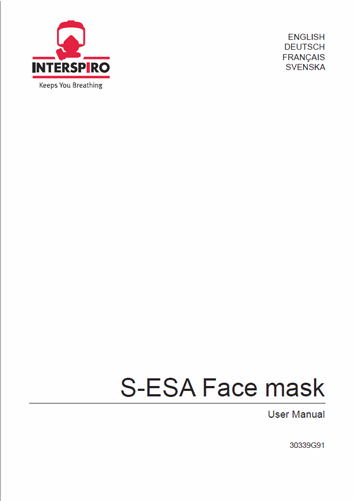Firefighting user manual: 30339G S-ESA Face mask user manual