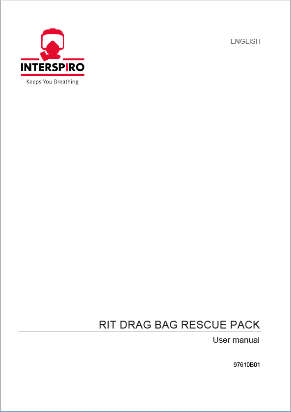 Firefighting user manual: 97610B - RIT Drag Bag Rescue Pack